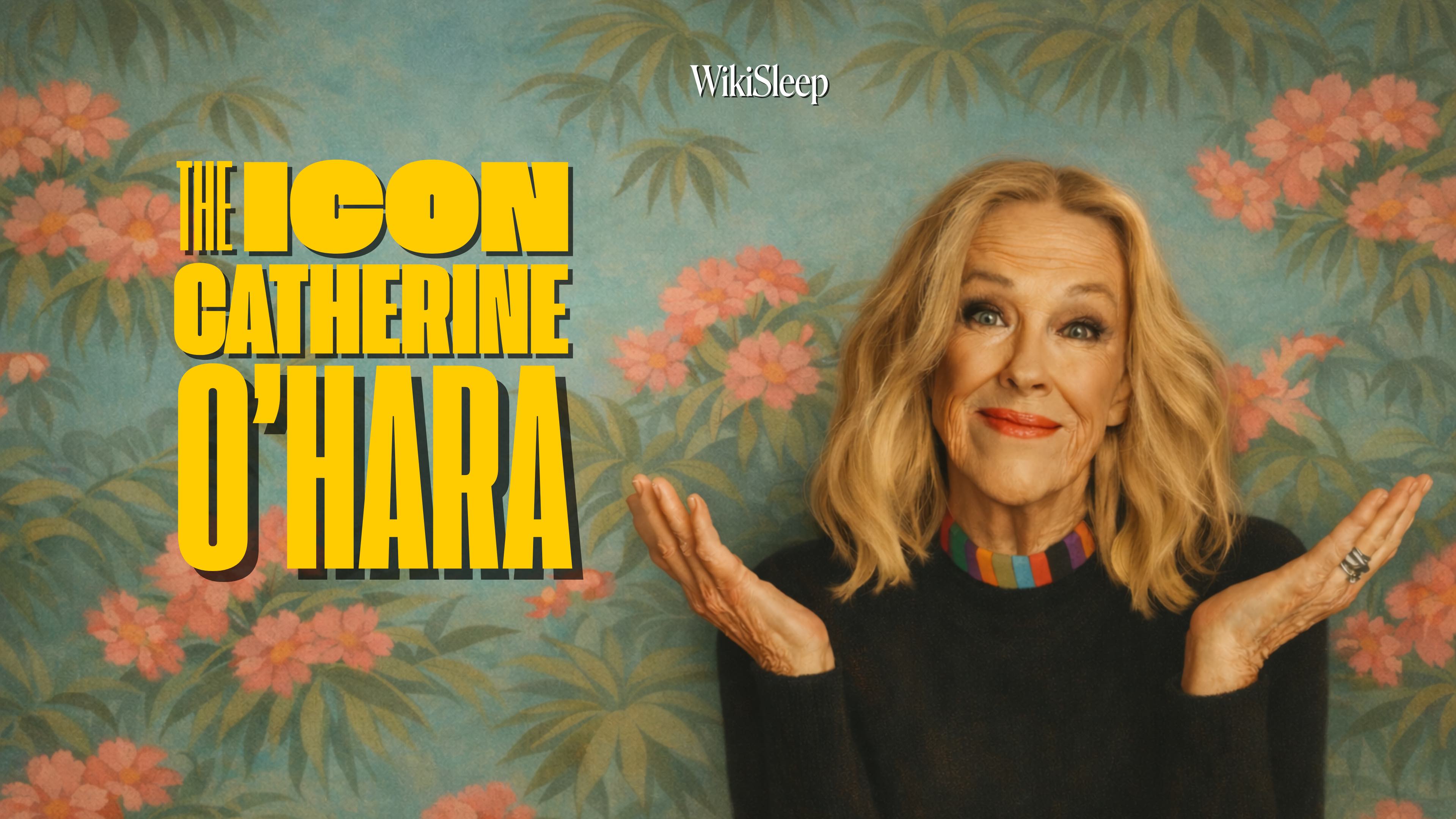 Catherine O'hara wikisleep 