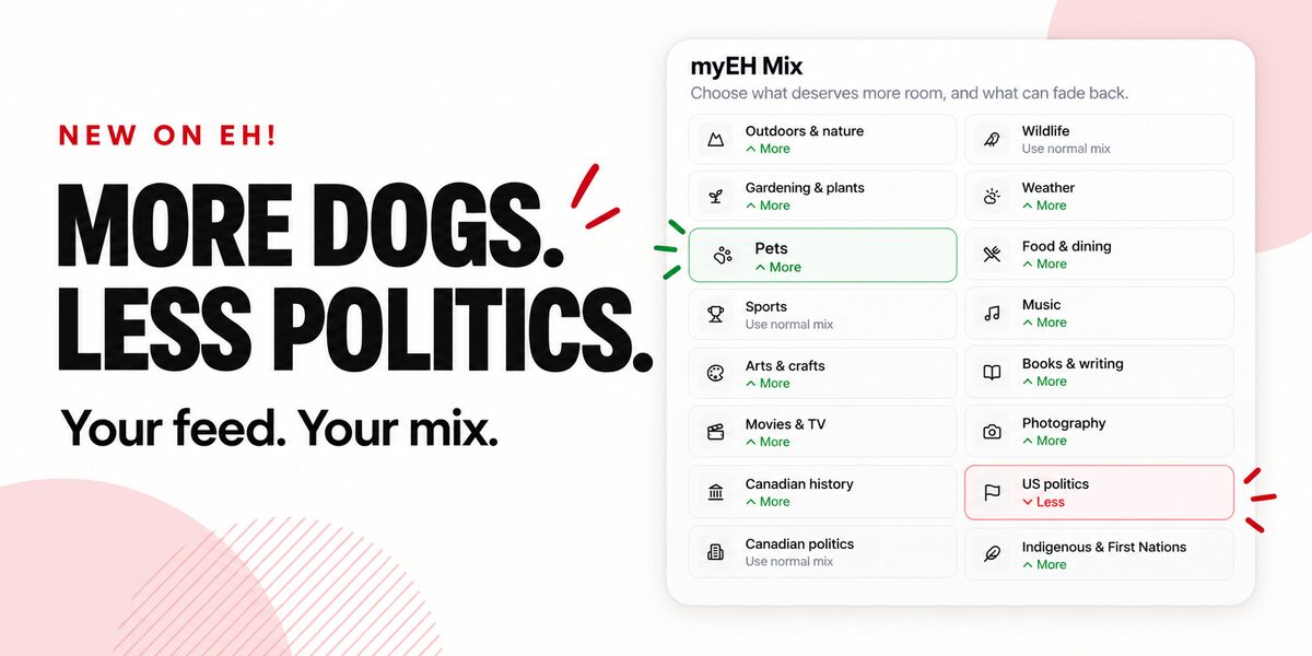 Choose to see more or less of the topics you care about with myEH Mix.